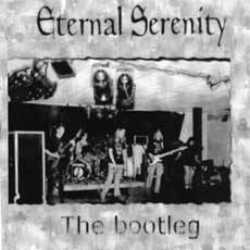 Eternal Serenity : The Bootleg